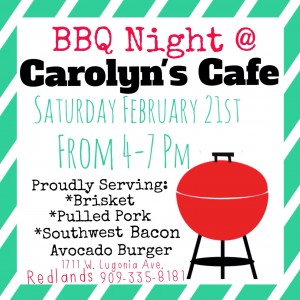 BBQ Night at Carolyn's Cafe Redlands! @ Carolyn's Cafe | Redlands | California | United States